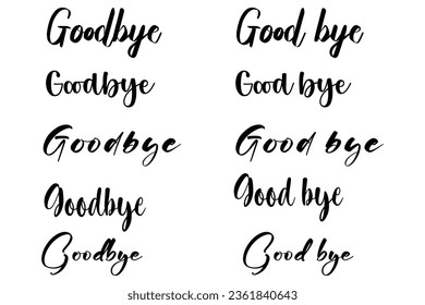 set of design elements. Good bye text. Isolated Good bye  text on the white background. Vector eps 10.