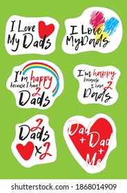 Set Of Design Pfrases LGBT Theme For Stickers And Prints. LGBT Family. Baby Of Homosexual Family. LGBT Love.