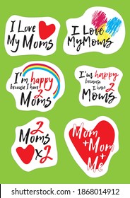 Set Of Design Pfrases LGBT Theme For Stickers And Prints. LGBT Family. Baby Of Homosexual Family. LGBT Love.