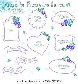 The set for design. Watercolor flowers and frames. Vector art.
