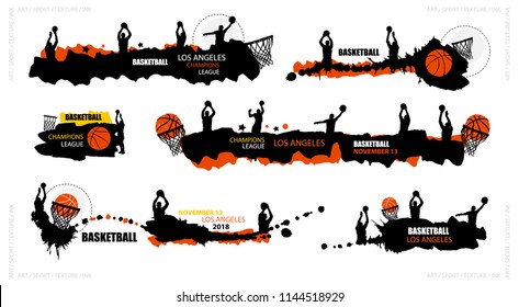 Set designs for basketball, abstract banners, brush, grunge style. Hand drawing, splash, basketball players, hoop. Sports backgrounds for your text.