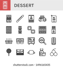 Set of dessert icons such as Muffin, Pancake, Baguette, Watermelon, Fast food, Mayonnaise, Candy, Cookies, Chocolate, Wafer, Yogurt, Buffet, Cake, Lollipop, Cherry, Croissant , dessert