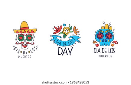 Set of Dia de Los Muertos Day Logo Design, Traditional Mexican Festival Badges, Day of Dead Colorful Hand Drawn Labels Vector Illustration