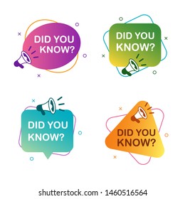 Set of did you know banner with megaphone icon label isolated on white background