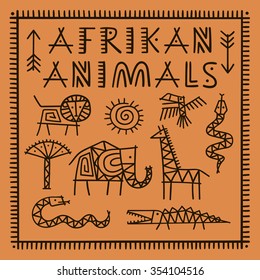 Set of different african animals - bird lion snake elephant giraffe crocodile. Hand drawn vector africa elements and icon. Primitive old simple stylized isolated graphic design.