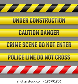 Set of different danger tapes. Tapes with text Under construction, Caution Danger, Crime scene do not enter, Police line do not cross