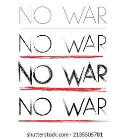 Set of different grunge No War text typography isolated on white background