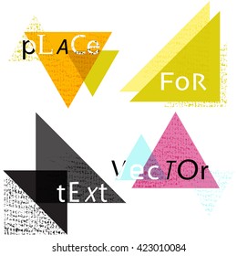 Set of different Grunge triangles with place for your text. vector illustration. Abstract geometric shapes.