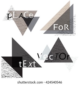Set of different Grunge triangles with place for your text. vector illustration. Abstract geometric shapes.