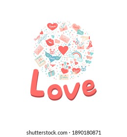 Set of different hand drawn love elements in  the round shape and hand drawn word - Love.  Can be used for St Valentine's Day,  for Web and Print, Romantic design. Isolated on white