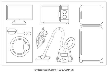 A set of different household appliances for coloring (TV, microwave, refrigerator, washing machine, iron, vacuum cleaner). Vector illustration.