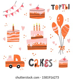 Set of different isolated cakes and cake lettering. Hand drawn vector illustration for birthday card or bakery design.