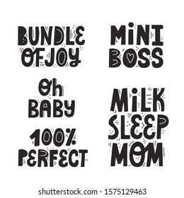 Set of different isolated newborn quotes. Hand drawn vector lettering for newborn textile and cards design.