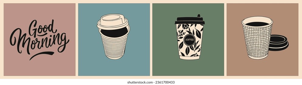 Set of different paper Coffee cups take away with Hand drawn lettering phrase good morning, Modern calligraphy slogan. Line art vector illustrations isolated on vintage style colorful background