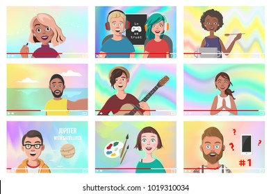 Set Of Different People On Internet Videos. Beauty Blogger. Gamers. Yoga Blogger. Cooking Blog. Music Covers. Travel Vlog. Science Nerdy Vlog. Artist Tutorials Vlog. Vector Illustration.