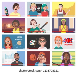 Set Of Different People On Internet Videos. Beauty Blogger. Gamers. Yoga Blogger. Cooking Blog. Music Covers. Travel Vlog. Science Nerdy Vlog. Artist Tutorials. Language Tutor. Vector Illustration.