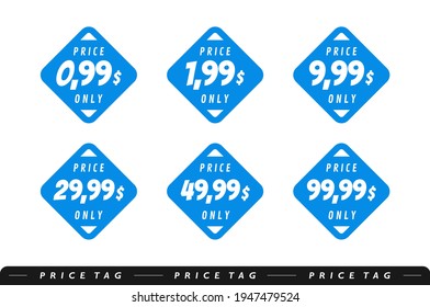 Set discount label. Sale 0.99 1.99 9.99 29.99 44,99 and 99,99 dollars only offer badge. Banner template for business, shops, advertising , discount, sale. Modern flat style vector illustration.