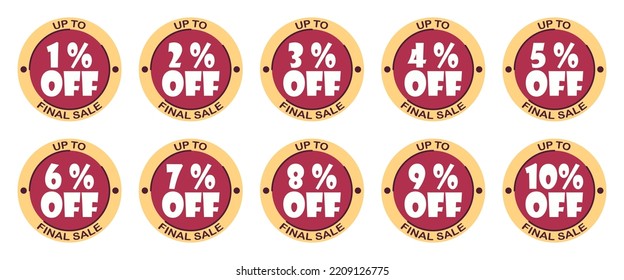 Set of discounts 1, 2, 3, 4, 5, 6, 7, 8, 9, 10 % percent. Sale tags set vector badges template, label symbols, discount promotion flat icon. Up to percent off final sale isolated on white background