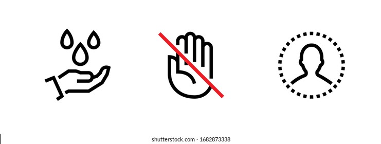 Set of Disinfection, Do Not Touch, Stay home Quarantine icons. Editable line vector. Wash hand element, crossed out palm red line, do not touch and silhouette person is closed inside circle. Group