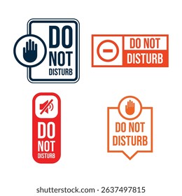 Set of Do not disturb signage prohibited danger warning printable sign and symbols.