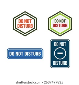 Set of Do not disturb signage prohibited danger warning printable sign and symbols.
