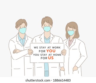 Set of doctors wearing medical mask and holding message board asking people to "stay home for us". Healthcare and medical concept. Hand draw style. Vector illustration.