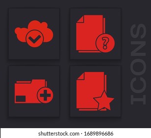 Set Document with star, Cloud with check mark, Unknown document and Add new folder icon. Vector