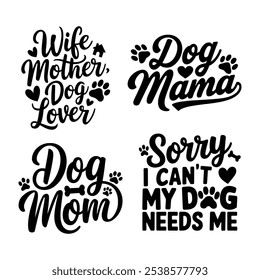 Set of a dog typography graphics for t-shirt, mug, poster, etc.