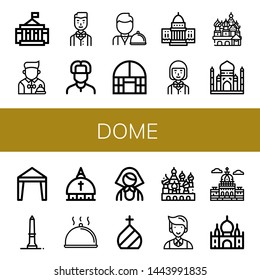 Set of dome icons such as White house, Waiter, Russian, Dome greenhouse, Cathedral of saint basil, Taj mahal, Canopy, Washington monument, Vatican, Cloche, Dome, Capitol ,