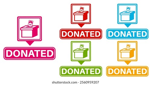 set donated badge labels icon. charity donate symbol design funding sticker template vector illustration
