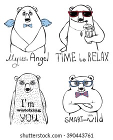 Set of doodle cute bears. My little angel, time to relax, I'm watching you, smart and wild.