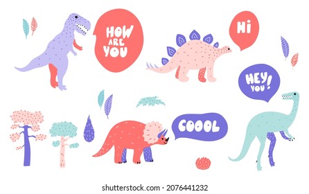 Set of doodle illustrations of Velociraptor, Tyrannosaurus Rex, Stegosaurus, Triceratops with common phrases lettering. Pretty childish drawings in pastel colors. Vector isolated on white.