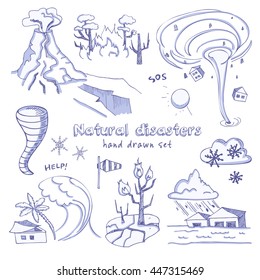Set of doodle sketch Natural disasters earthquake tsunami volcanic tornado and other cataclysm. Isolated vector illustration