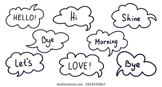 Set of doodle-style web stickers. Clouds with inscriptions hello, bye, light and, love, let's, handwritten. Message stickers for design and printing on white background.