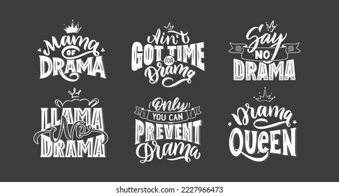 Set Drama saying. Typography poster, sticker design, apparel print. White vector text at Black grunge background