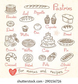 Set drawings of pastries and bread for design menus, recipes and packages product. Vector Illustration.