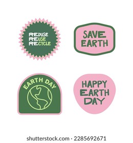 Conjunto de emblemas gráficos del Día de la Tierra. Salven las pegatinas del planeta. Iconos vectoriales divertidos con mensaje Eco friendly.