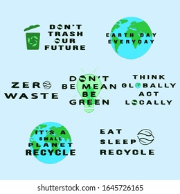 Set of eco friendly lifestyle motivational slogans for poster, t shirt print, sticker emblem, banner, tote bag design. Quotes for environment concept. Vector illustration.