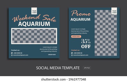 Set of Editable minimal square banner template. for promotion aquarium whit color blue . Suitable for social media post and web internet ads. Vector illustration with photo college