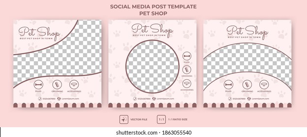 Set of editable square banner template. Pet shop social media post template design. Flat design vector with photo collage. Suitable for social media post, banner and web internet ads.