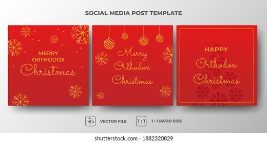Set of the editable square banner template. Orthodox Christmas social media post template. Flat design vector. Usable for social media feed, banner, and web.