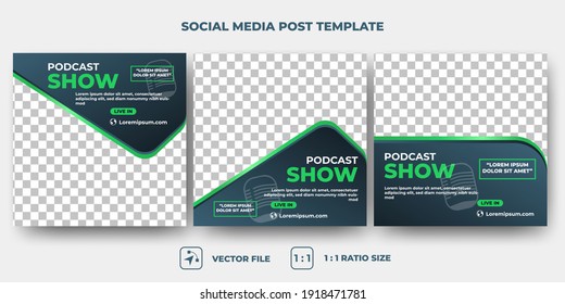 Set of Editable square banner template. Social media podcast design with black gradient color and green line. Flat design vector with a photo collage. Suitable for social media, flyer, and web ads.