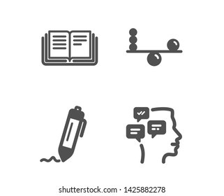 Set of Education, Signature and Balance icons. Messages sign. Instruction book, Written pen, Concentration. Notifications.  Classic design education icon. Flat design. Vector