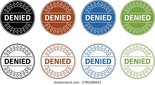 A set of eight circular denied stamps in various colors, including black, brown, blue, green, gray, orange, light blue, and light green, all on a plain white background.