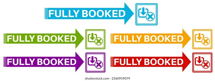 Set elegant badge fully booked icon sign. not available banner labels design template Vector illustration