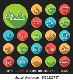 Set of Elegant Universal White Minimalistic Thin Line Traffic Icons on Circular Colored Buttons on Black Background 