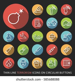 Set of Elegant Universal White Terrorism Minimalistic Thin Line Icons on Circular Colored Buttons on Black Background
