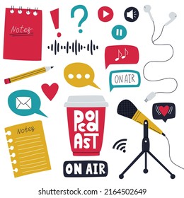 A set of elements symbolizing listening to a podcast, radio show, online show. Microphone, coffee cup, earphones, pencil, note paper. Color flat vector illustrations isolated on a white background