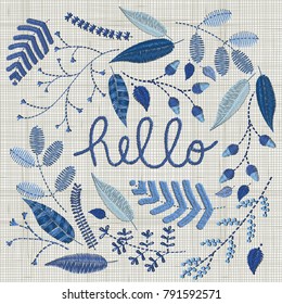 Set of Embroidery floral elements, leaves, twigs, berries, flowers, meadow. Colorful hoop art is centered around lettering. Floral wall art embroidery home decor. Doodles. Linen cloth texture. Vector.