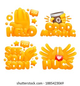 Set of emoji yellow hands in various gestures with titles Hello, good morning, see you soon, hugs. 3d cartoon style. Vector illustration